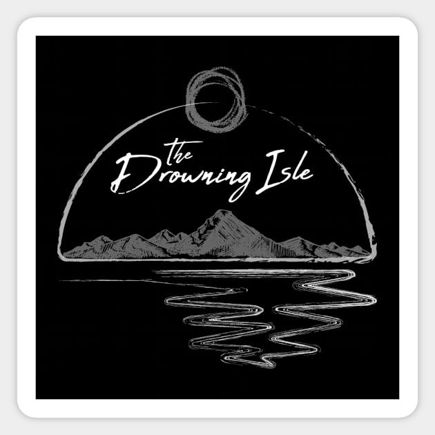 The Drowning Isle - White on Black Sticker by DugganHill